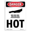 Signmission OSHA Danger Sign, Hot, 24in X 18in Rigid Plastic, 18" W, 24" H, Portrait, Hot OS-DS-P-1824-V-1357